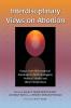 Interdisciplinary Views on Abortion