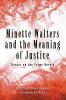 Minette Walters and the Meaning of Justice