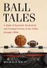 Ball Tales