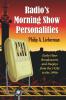 Radio's Morning Show Personalities