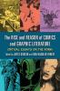 The Rise and Reason of Comics and Graphic Literature