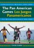 The Pan American Games / Los Juegos Panamericanos