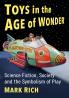 Toys in the Age of Wonder