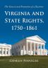 Virginia and State Rights 1750-1861