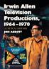 Irwin Allen Television Productions 1964-1970