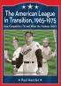 The American League in Transition 1965-1975