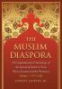The Muslim Diaspora (Volume 1 570-1500)
