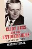 Eliot Ness and the Untouchables