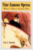 Nine Famous Operas