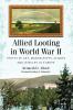 Allied Looting in World War II