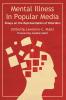 Mental Illness in Popular Media