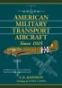 American Military Transport Aircraft Since 1925