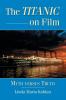 The Titanic on Film