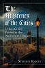 The Mysteries of the Cities