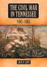 The Civil War in Tennessee 1862-1863
