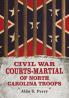 Civil War Courts-Martial of North Carolina Troops