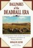 Ballparks of the Deadball Era