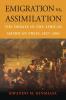 Emigration vs. Assimilation