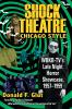 Shock Theatre Chicago Style