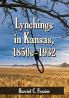 Lynchings in Kansas 1850s-1932