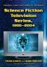 Science Fiction Television Series 1990-2004