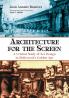 Architecture for the Screen