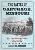 The Battle of Carthage Missouri