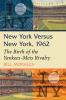 New York Versus New York 1962