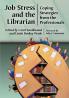 Job Stress and the Librarian
