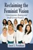 Reclaiming the Feminist Vision