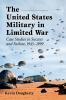 The United States Military in Limited War