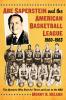 Abe Saperstein and the American Basketball League 1960-1963