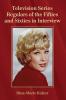 Television Series Regulars of the Fifties and Sixties in Interview