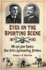 Eyes on the Sporting Scene 1870-1930