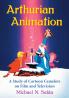 Arthurian Animation