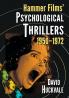 Hammer Films' Psychological Thrillers 1950-1972