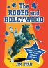 The Rodeo and Hollywood
