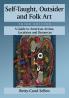 Self-Taught Outsider and Folk Art