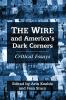 The Wire and America's Dark Corners