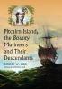 Pitcairn Island the Bounty Mutineers and Their Descendants