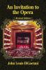An Invitation to the Opera Revised Edition