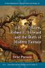 J.R.R. Tolkien Robert E. Howard and the Birth of Modern Fantasy