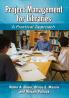 Project Management for Libraries