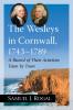 The Wesleys in Cornwall 1743-1789