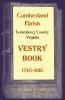 Cumberland Parish Lunenburg County Virginia Vestry Book 1746-1816
