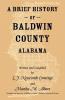 A Brief History of Baldwin County Alabama