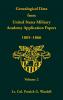 Genealogical Data From United States Military Academy Application Papers 1805-1866 Volume 2