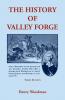 The History of Valley Forge