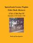 Spotsylvania County Virginia Order Book Abstracts 1724-1730 Part IV 1729-1730