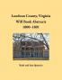 Loudoun County Virginia Will Book Abstracts 1800-1801